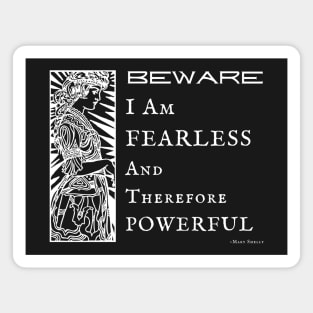 Beware I Am Fearless Magnet